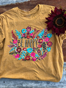 T-Shirt Be Happy